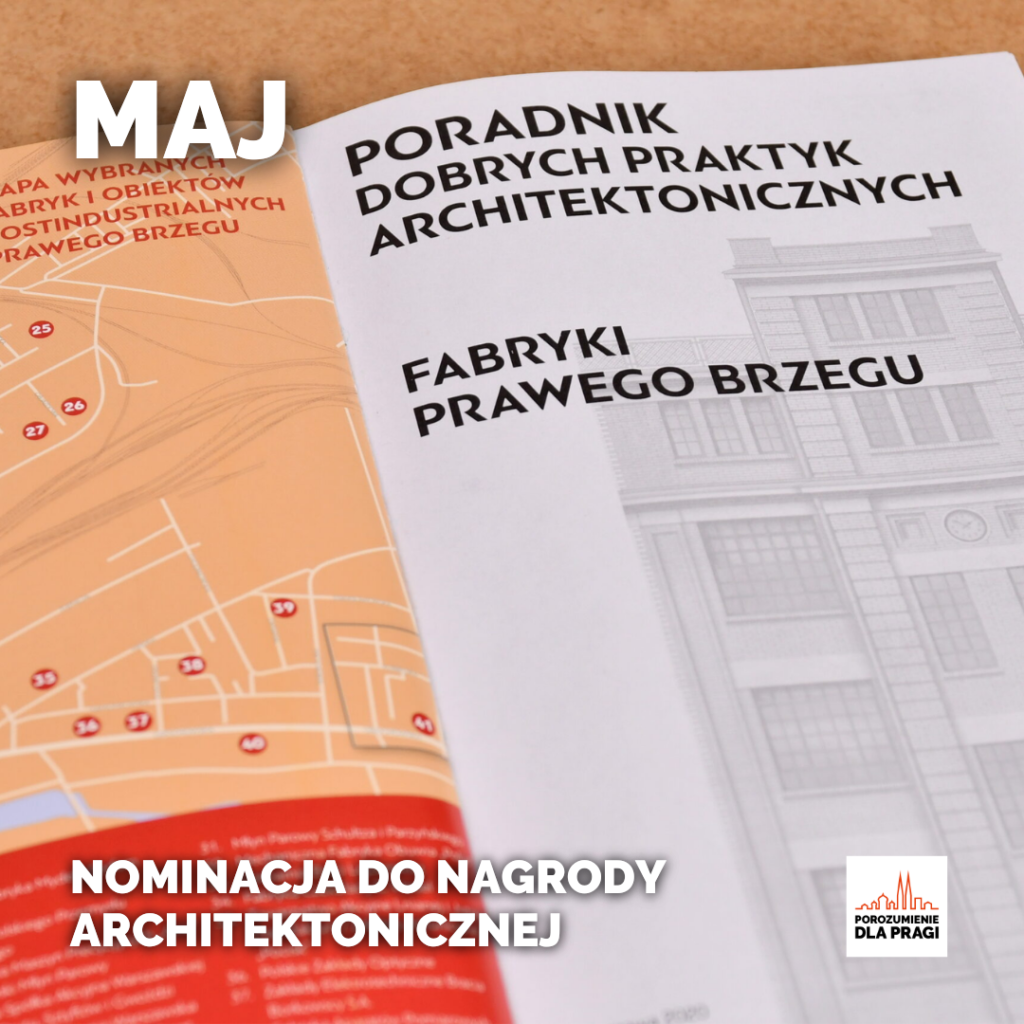 Maj - Nominacja "Fabryk Prawego Brzegu" do nagrody architektonicznej.