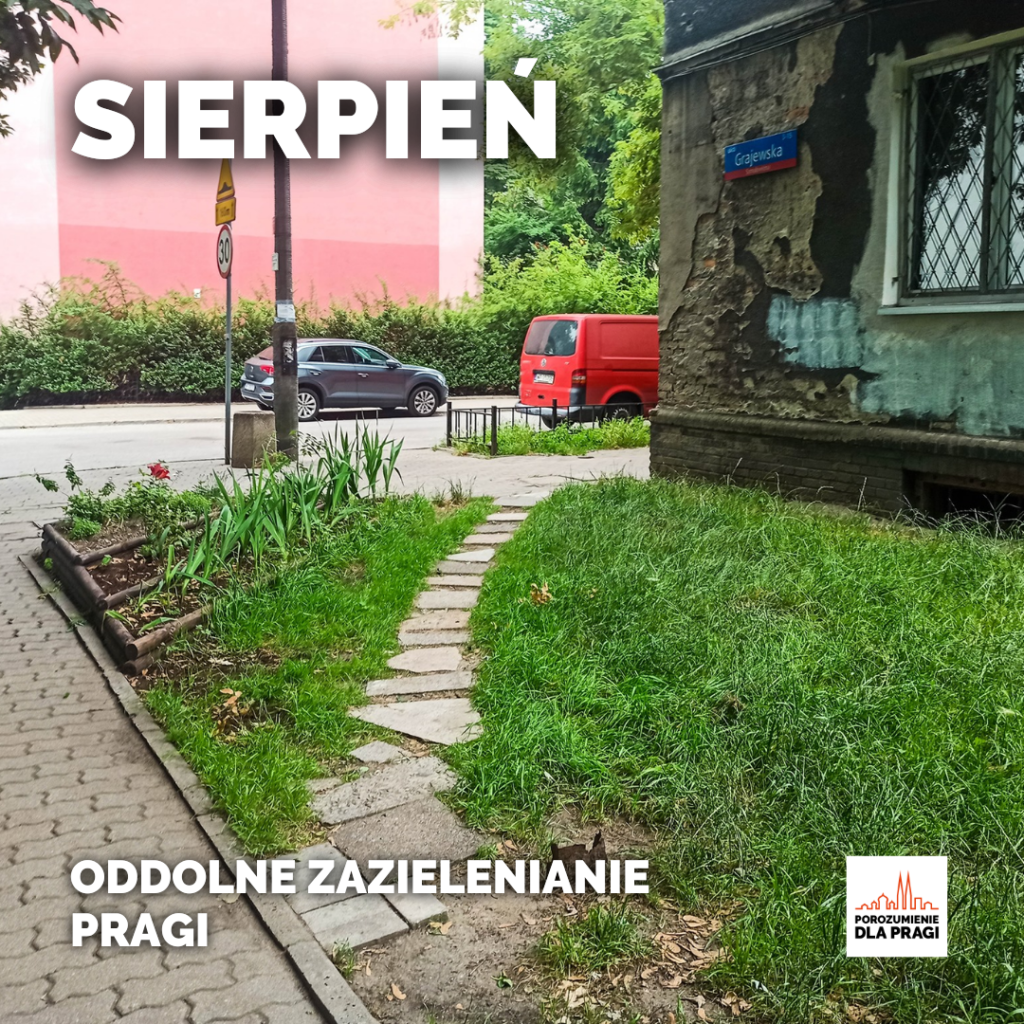 Sierpień - Oddolne zazielenianie Pragi.