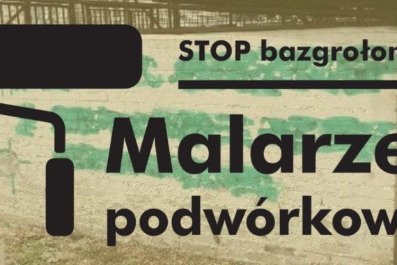 Stop bazgrołom - malarze podwórkowi