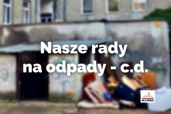 Nasze rady na odpady, ciąg dalszy.