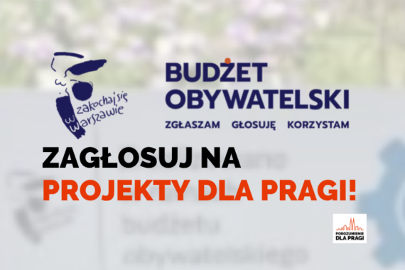 Zagłosuj w Budżecie Obywatelskim 2022 dla Pragi!