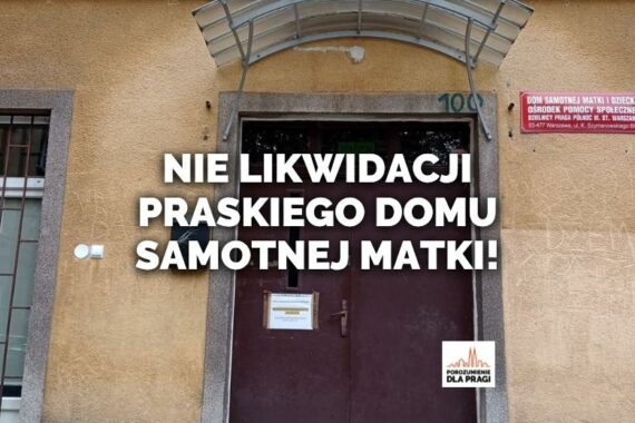 Stop likwidacji domu samotnej matki i dziecka na Pradze!